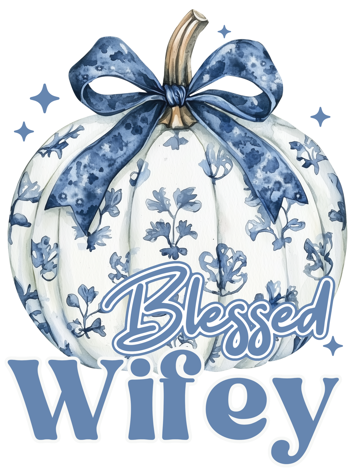 Sublimation Print/Blessed Wifey