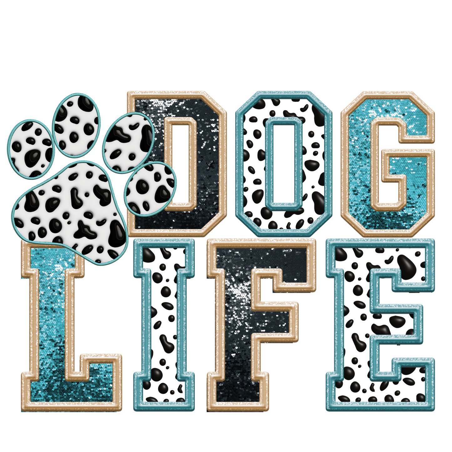 Sublimation Print/Dog Life