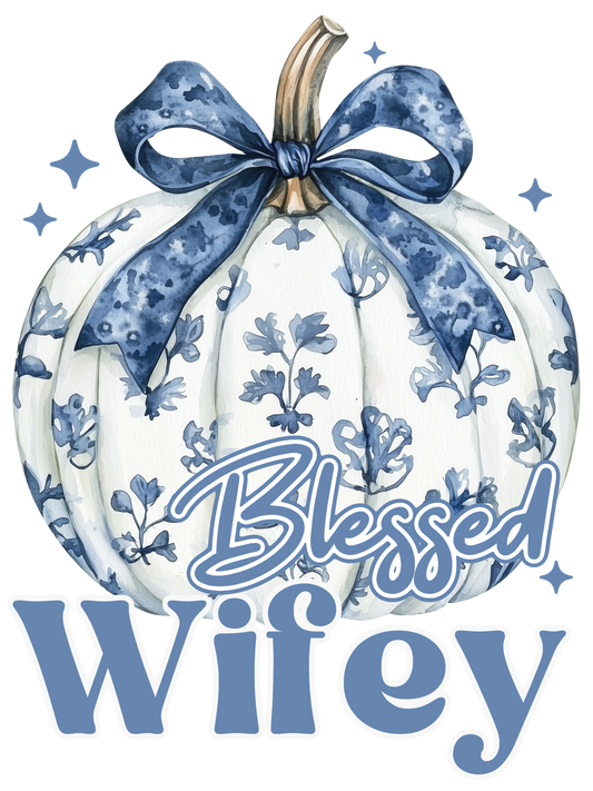 Sublimation Print/Blessed Wifey
